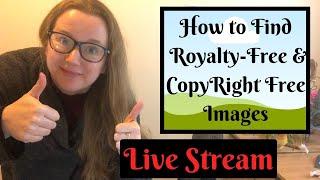 How to find royalty free images and copyright free images for social media