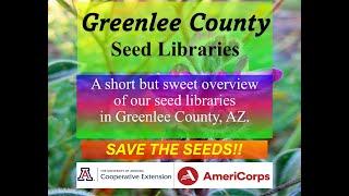 Greenlee County Seed Libraries - Save the Seeds!