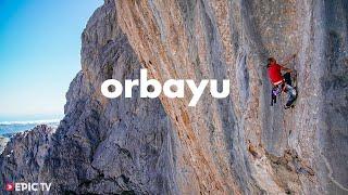 The Battle To Climb Europe's Most Intimidating Multi-Pitch | Orbayu