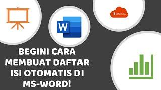 Membuat Daftar Isi Secara Otomatis di Ms-Word Office 365