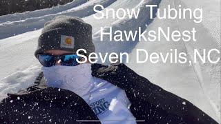 SnowTubing Hawksnest(Seven Devils,NC)