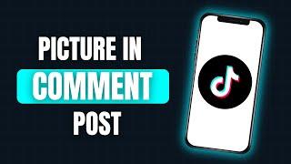 How to Comment Photo in TikTok | How to Comment Picture in tiktok