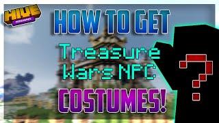 How to get the Treasure Wars NPC Skin as a Costume! (Hive)