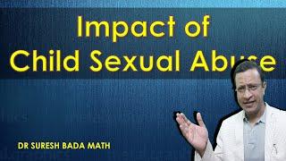 Mental and Physcial Health Impact of Child Sexual Abuse