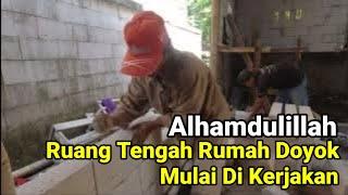 Alhamdulillah Ruang Tengah Rumah Doyok Mulai Di Bangun