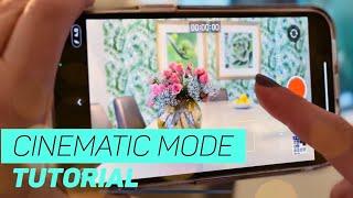 iPhone Cinematic Mode Tutorial