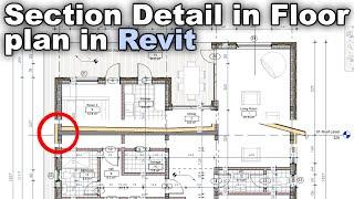 Section Detail in Floor Plan in Revit Tutorial