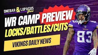 Vikings Receivers - Locks, Battles, Sleepers, & Cuts | Vikings Training Camp Preview