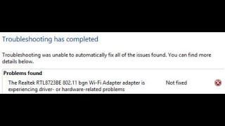Fix The Realtek RTL8723BE Wireless Network adapter is experiencing driver hardware related problems