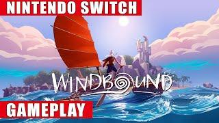 Windbound Nintendo Switch Gameplay