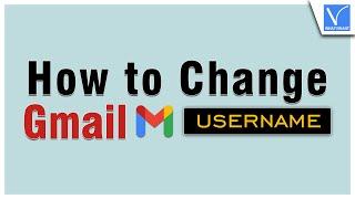 How to change Gmail Username