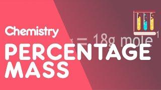 How To calculate Percentage Mass | Chemical Calculations | Chemistry | FuseSchool