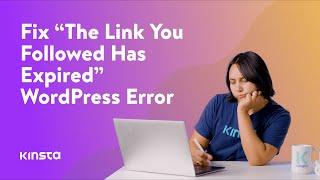 How To Fix “The Link You Followed Has Expired” Error