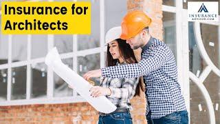 Insurance for Architects | InsuranceAdvisor.com | #architects