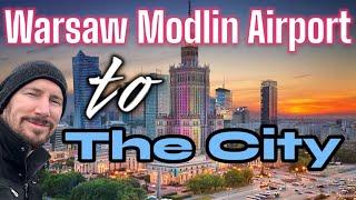 Warsaw Modlin Airport to Warsaw City Centre - Travel Guide Poland