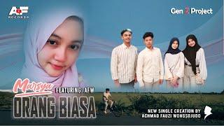 Marsya Feat AFW - Orang Biasa