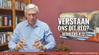 Verstaan ons dit reg? - Past. Frik Weideman | Menorah Tabernakel