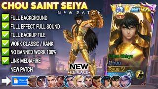 Script Skin Chou Saint Seiya - Libra Shiryu No Password | Full Effect Voice | Patch Terbaru