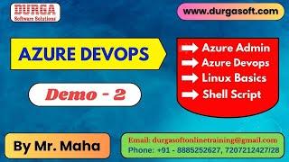 AZURE DEVOPS tutorials || Demo - 2 || by Mr. Maha On 04-03-2025 @6AM IST