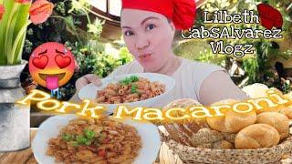 PORK MACARONI PASTA|Lilbeth CabsAlvarez Vlogz