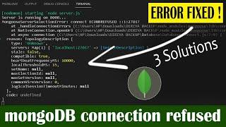 Mongodb connection refused 127.0.0.1:27017 error solved |  mongoose connect error running npm start