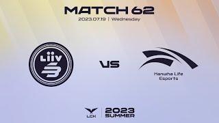 LSB vs. HLE | Match62 Highlight 07.19 | 2023 LCK Summer Split