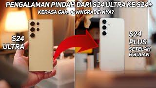 Nyesel Gak Pindah ke Samsung S24+ Dari S24 Ultra? Review S24 Plus Setelah 6 Bulan