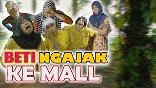 MAK BETI MARAH MARAH KE MALL