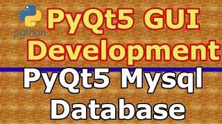 How To Connect PyQt5 Application With Mysql Database