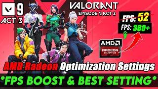 AMD Radeon Best Settings For Valorant Episode 9 Act 3 | Valorant Episode 9 Act 3 FPS Boost Guide