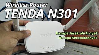 WOW !!!. WIFI TENDA N301 BISA TEMBUS LEBIH DARI 200 METER (OUTDOOR). KECEPATAN INTERNETNYA??