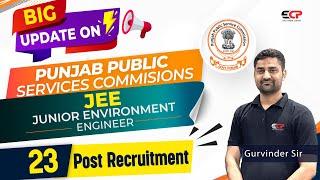 Big update & Good News on PPSC Junior Environment Engineer (JEE) exam recruitment 2022