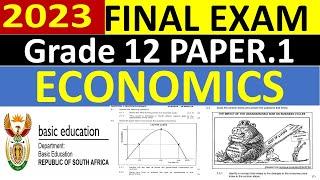 ECONOMICS PAPER 1 2023 FINAL EXAMS :GRADE 12  [THUNDEREDUC]  BY: