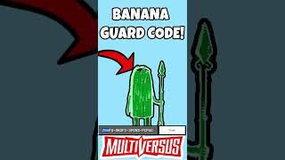 BANANA GUARD REDEEM CODE FOR MULTIVERSUS #multiversus #warnerbros #redeemcode