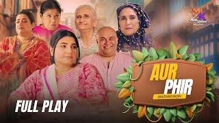 Aur Phir [Short Film] || Meem Kahani || Mazhar Moin || Javeria Saud || Waqar Hussain ||