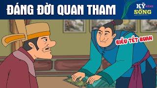 ĐÁNG ĐỜI QUAN THAM - Phim hoạt hình - Truyện cổ tích - Hoạt hình hay - Cổ tích - Quà tặng cuộc sống