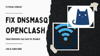 Solved openclash dnsmasq problem di openwrt | REYRE-STB