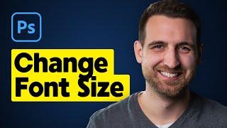 How to Change Font Size in Photoshop