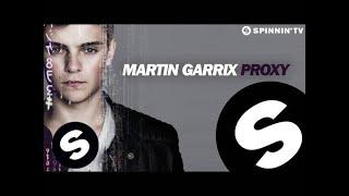 Martin Garrix - Proxy (Original Mix) [Free Download]