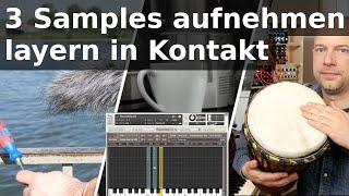 Samples aufnehmen & layern in Kontakt