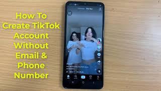 How To Create TikTok Account Without Email and Phone Number 2022