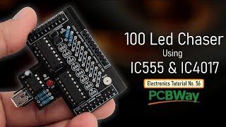 100 LED Chaser Circuit Using IC555 and CD4017