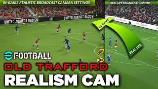 eFootball™ Realism Cam - Old Trafford - Home of Manchester United