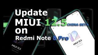 Update MIUI 12.5 China Beta Rom on Redmi Note 8 Pro