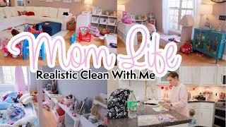 Mom Life Clean With Me | Realistic Cleaning Motivation | Speed Cleaning