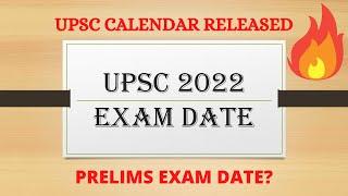 UPSC 2022 EXAM DATE | UPSC 2022 EXAM CALENDAR RELEASED| UPSC CSE PRE, MAINS DATE | UPSC LATEST NEWS