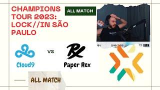 CLOUD9 vs Paper Rex VCT 2023 LOCK//IN São Paulo ALL MATCH #valorant #c9 #paperrex #yay #jinggg