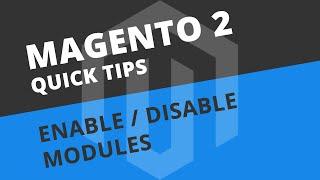 Enable/Disable modules via CLI & Web Setup Wizard - Magento 2 Tutorial