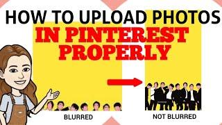 Cara UPLOAD FOTO/GAMBAR di PINTEREST DENGAN BENAR | TIDAK BURUK |PELEPON SELULER