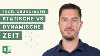 In Excel statische und dynamische Datums- und Zeitwerte verwenden | Excel Grundlagen Tutorial